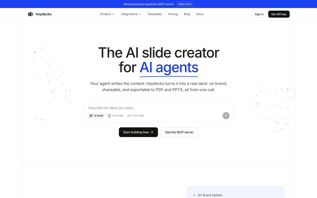 The heydecks homepage, an AI slide creator that agents call over an API or MCP